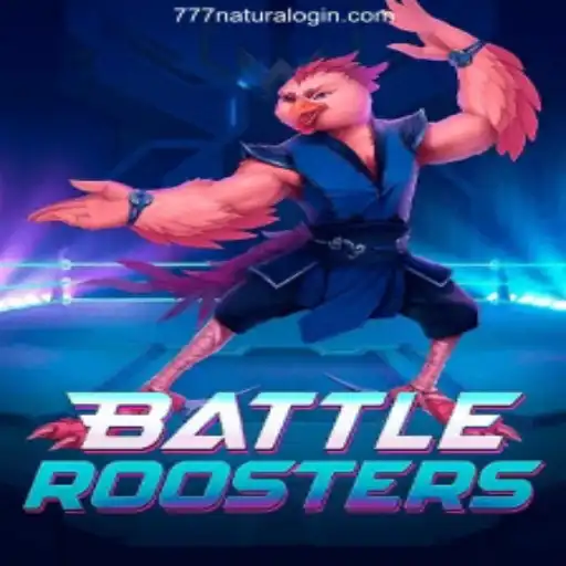 BattleRoosters: The Ultimate Gaming Experience on 777Natura.Com